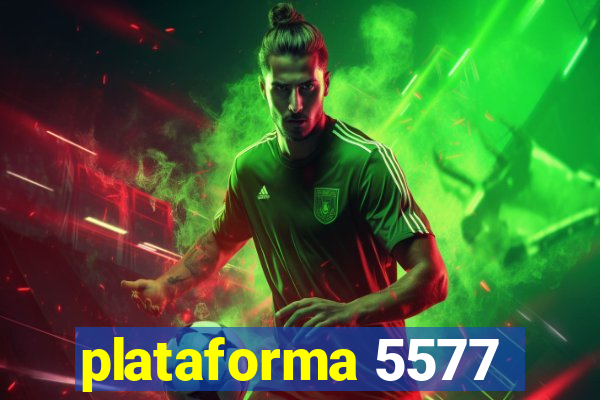 plataforma 5577